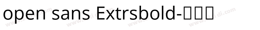 open sans Extrsbold字体转换